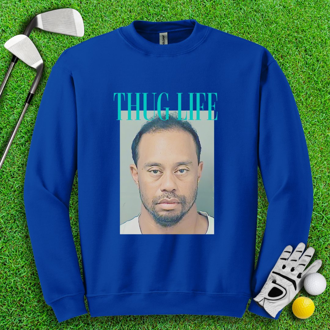 Thug Life - Tiger Woods Mugshot Crewneck - TeeHee Golf Gear