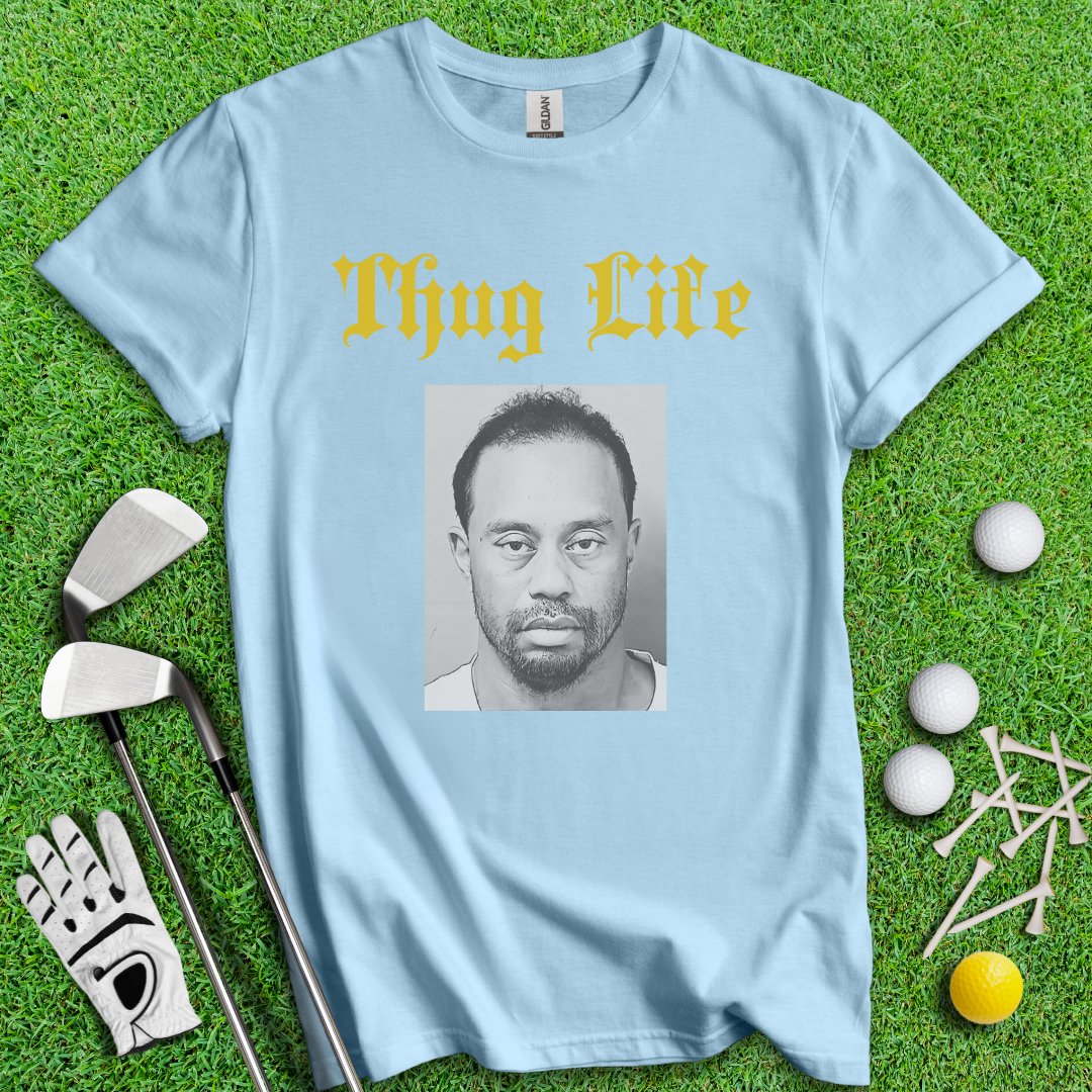 Thug Life - Tiger Woods Mugshot T-Shirt - TeeHee Golf Gear