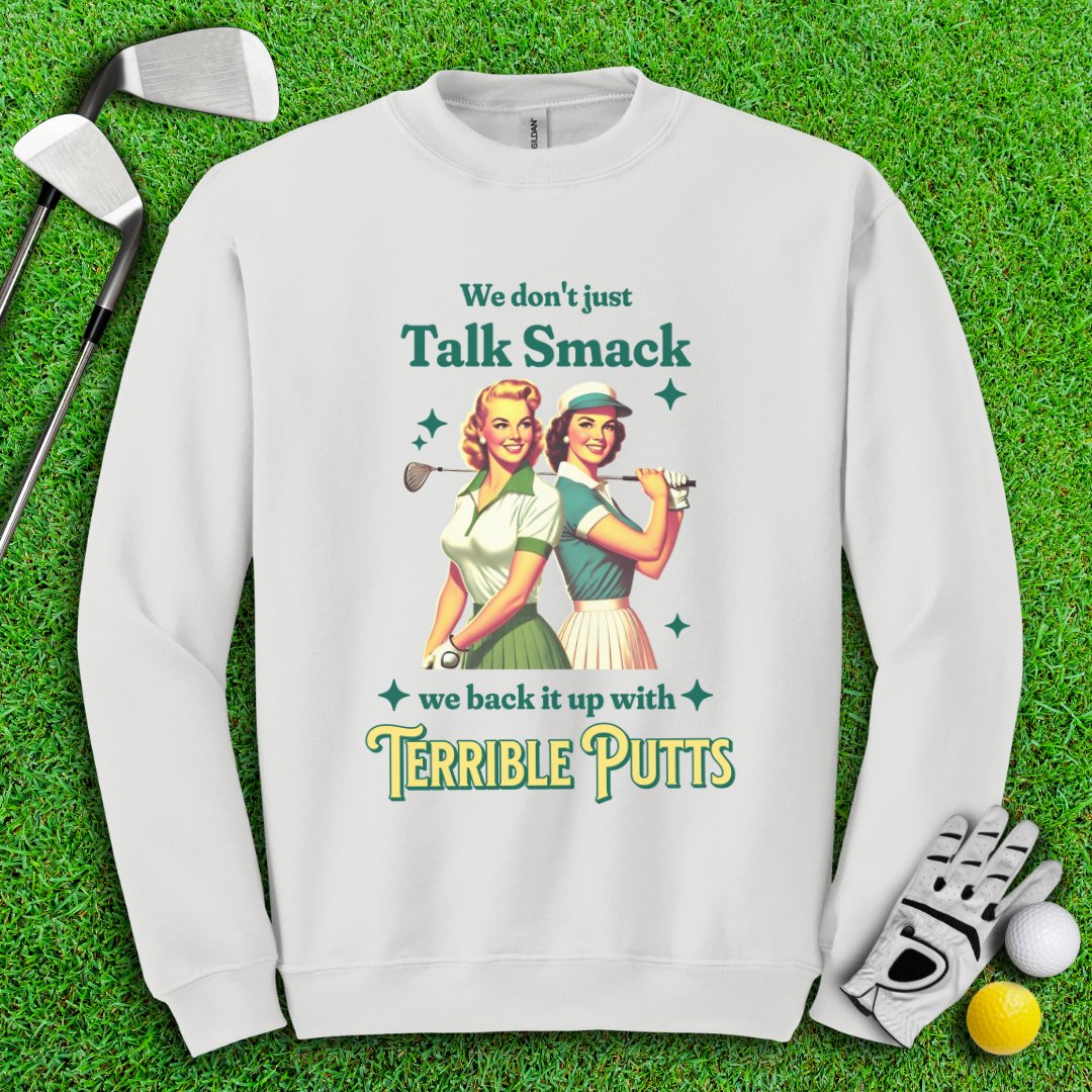 We Don’t Just Talk Smack Crewneck - TeeHee Golf Gear
