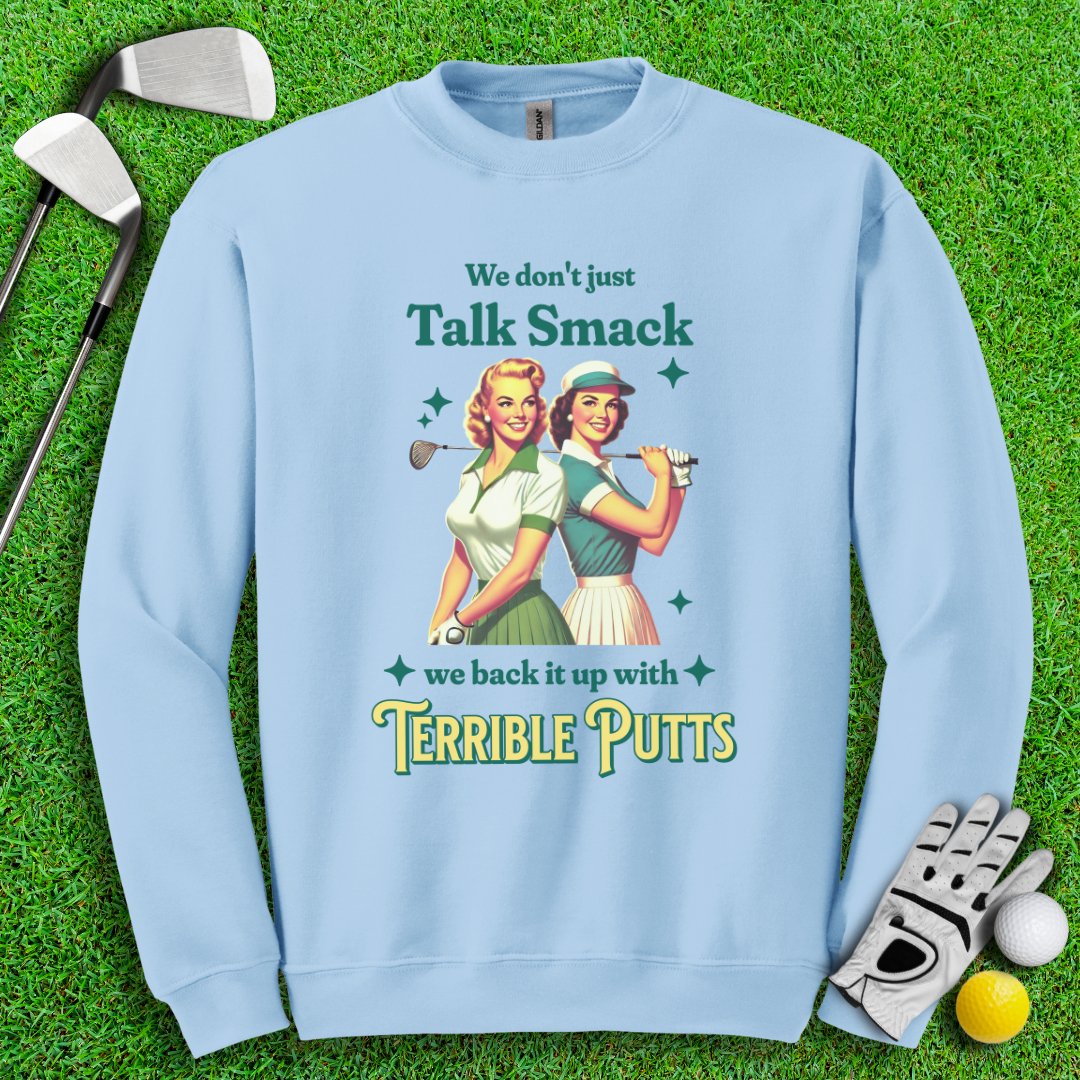 We Don’t Just Talk Smack Crewneck - TeeHee Golf Gear