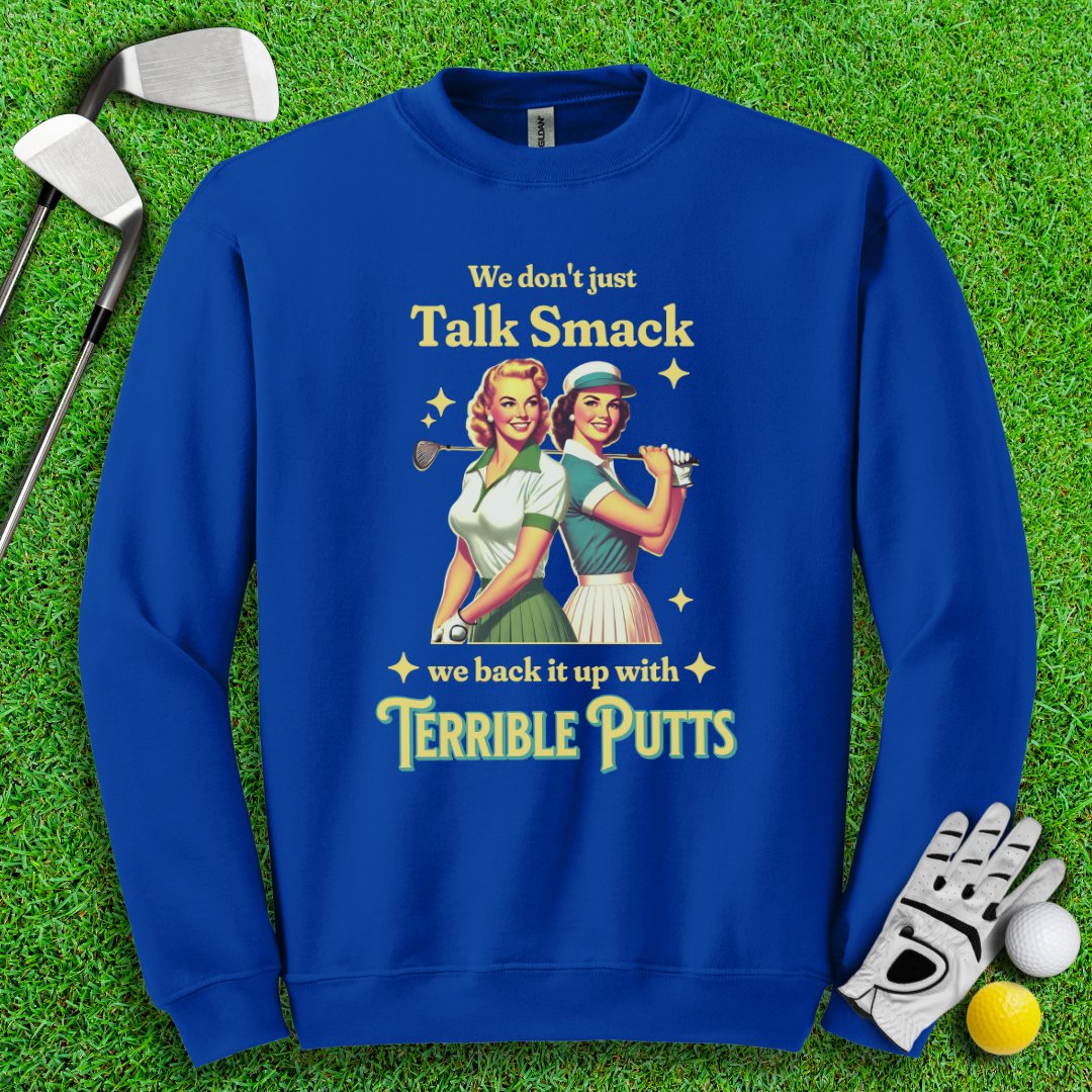 We Don’t Just Talk Smack Crewneck - TeeHee Golf Gear