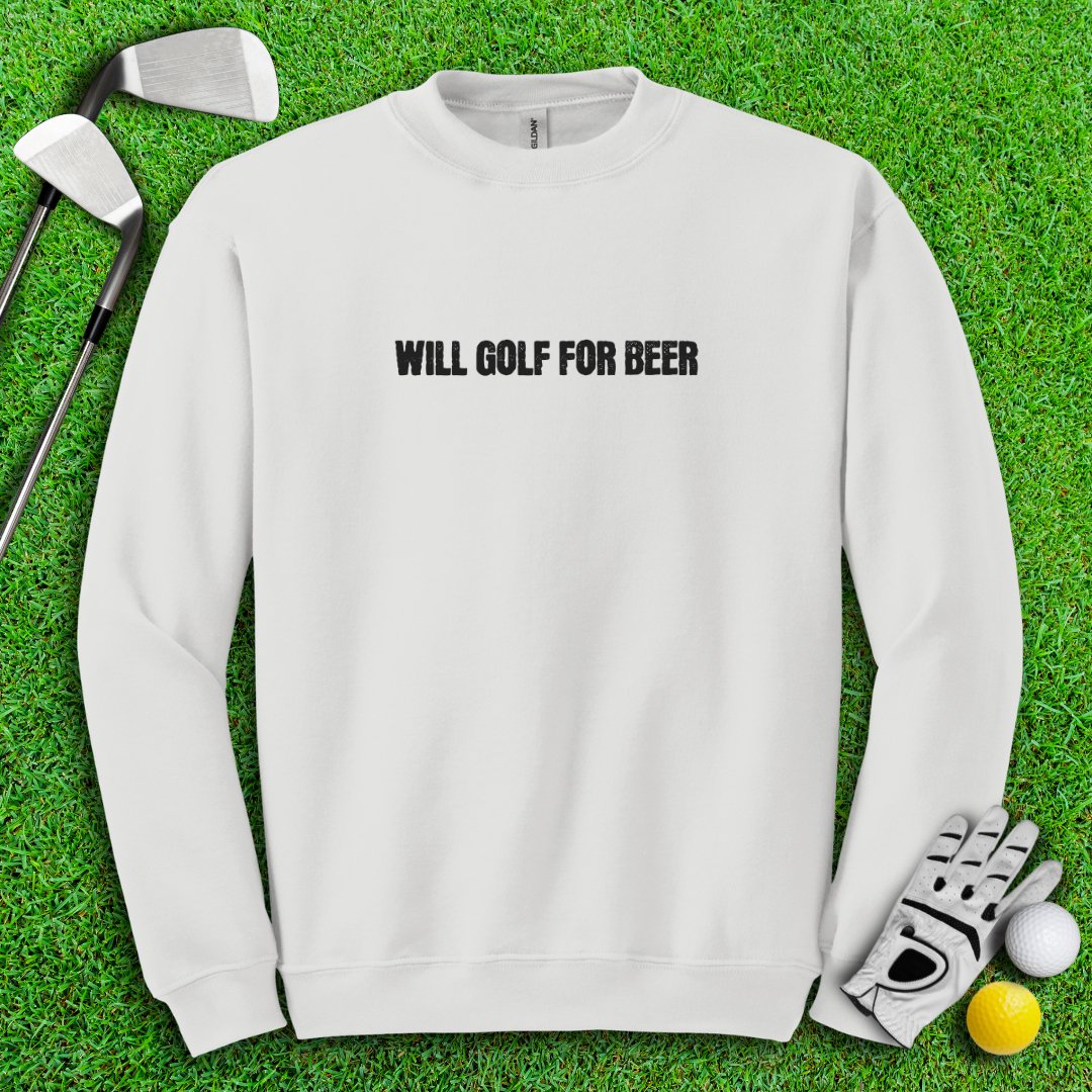 Will Golf For Beer Crewneck - TeeHee Golf Gear