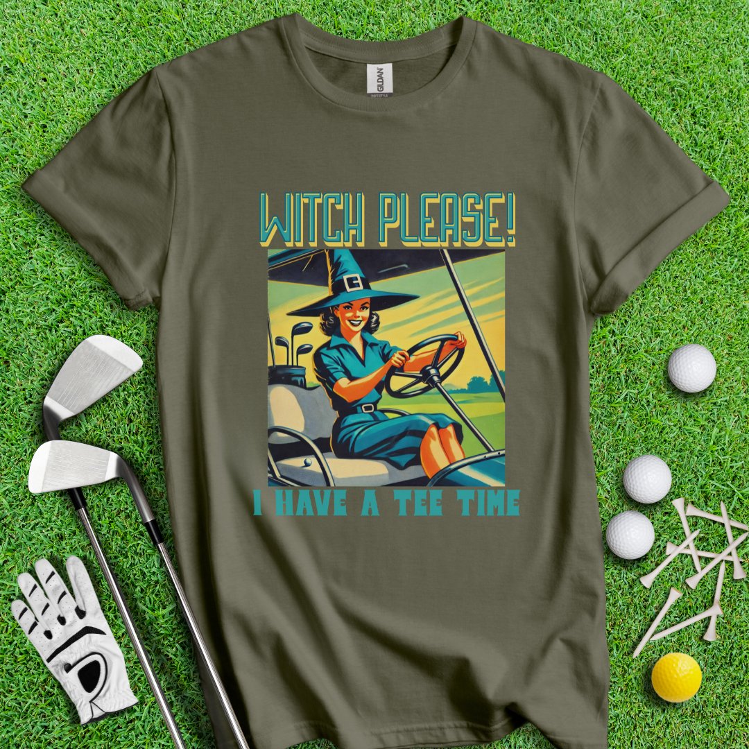 Witch Please! T-Shirt - TeeHee Golf Gear