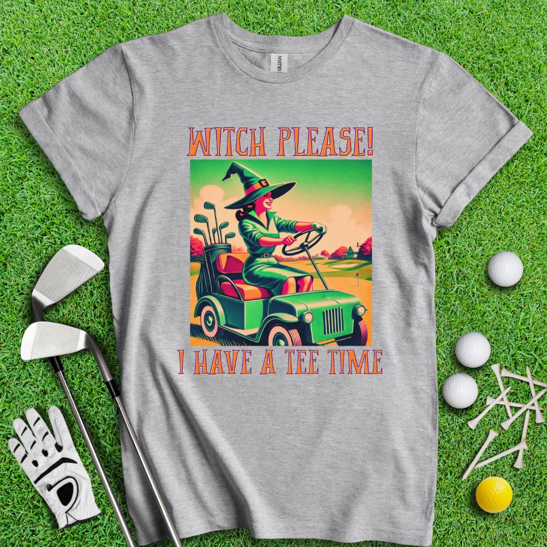 Witch Please! T-Shirt - TeeHee Golf Gear