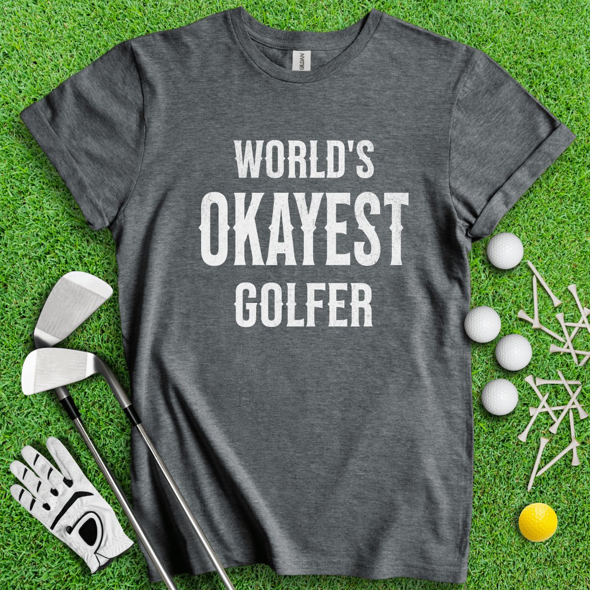 World's Okayest Golfer Funny T - Shirt - TeeHee Golf Gear