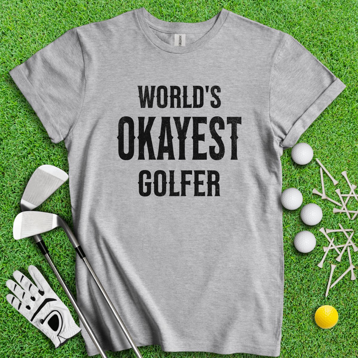 World's Okayest Golfer Funny T - Shirt - TeeHee Golf Gear
