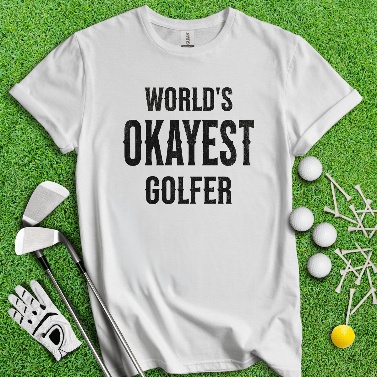 World's Okayest Golfer Funny T - Shirt - TeeHee Golf Gear
