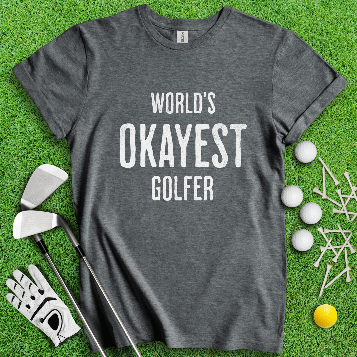 World's Okayest Golfer Funny T - Shirt - TeeHee Golf Gear
