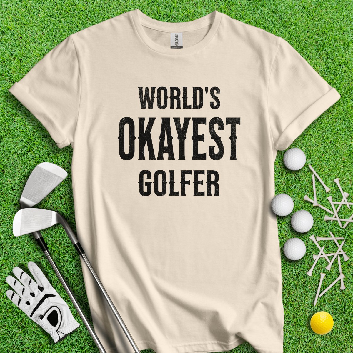 World's Okayest Golfer Funny T - Shirt - TeeHee Golf Gear