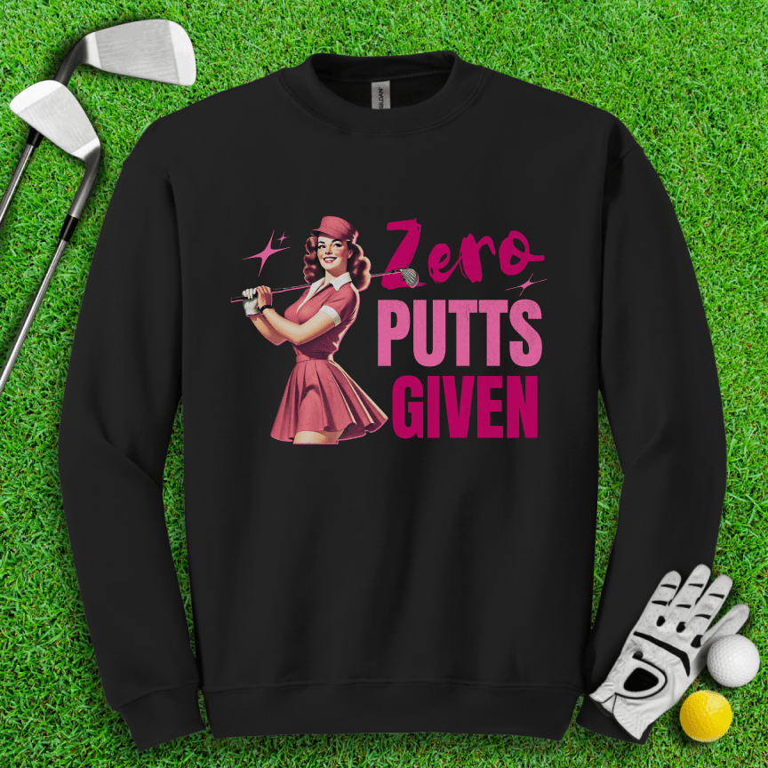 Zero Putts Given Crewneck - TeeHee Golf Gear