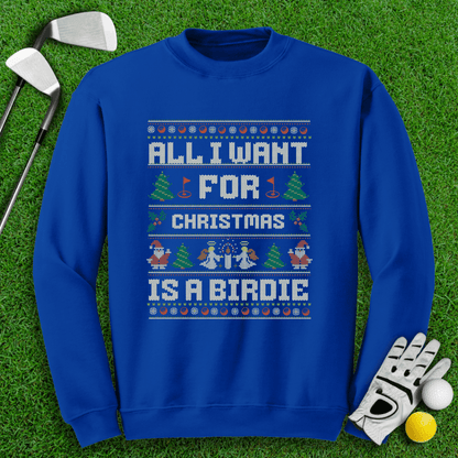 All I Want Is A Birdie Ugly Sweater - TeeHee Golf Gear