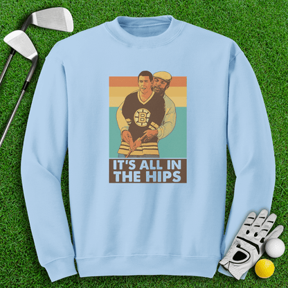 All In The Hips Crewneck - TeeHee Golf Gear