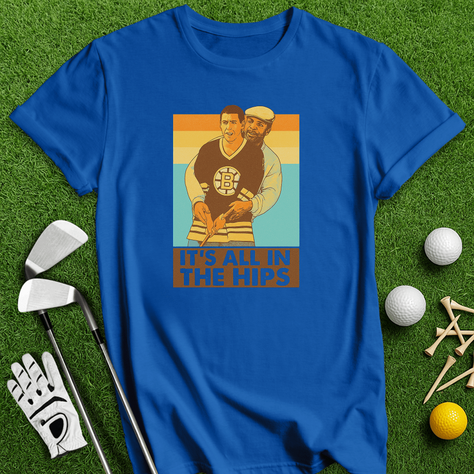 All In The Hips T-Shirt - TeeHee Golf Gear
