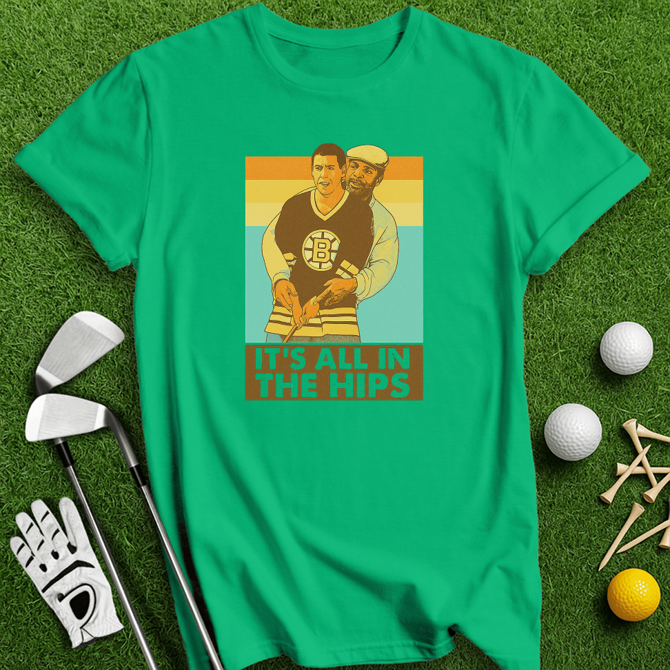 All In The Hips T-Shirt - TeeHee Golf Gear