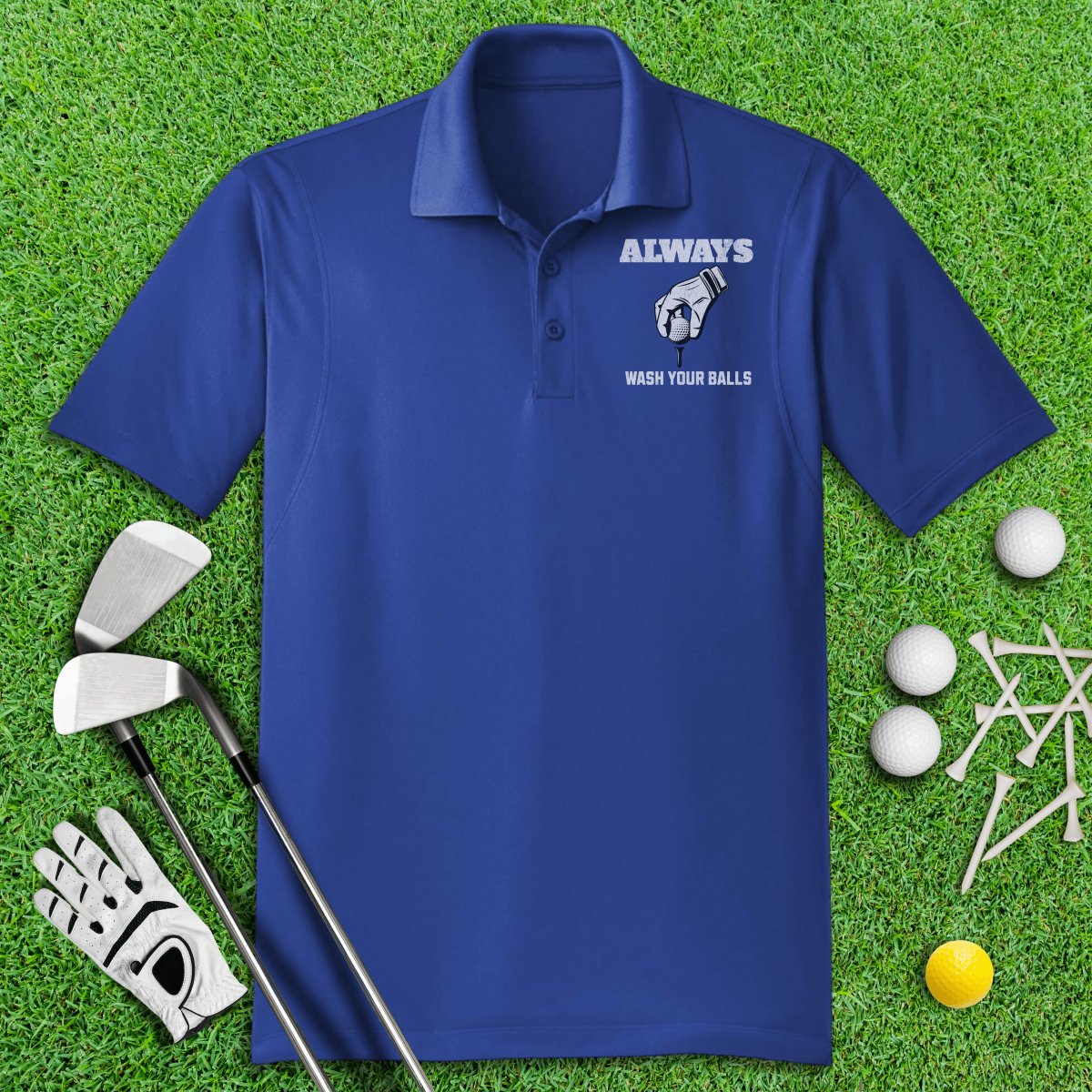 Always Wash Your Balls Polo Shirt - TeeHee Golf Gear