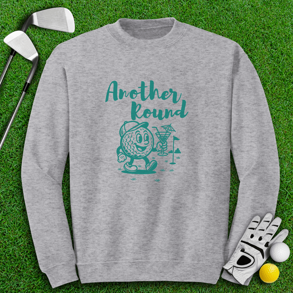 Another Round Crewneck - TeeHee Golf Gear