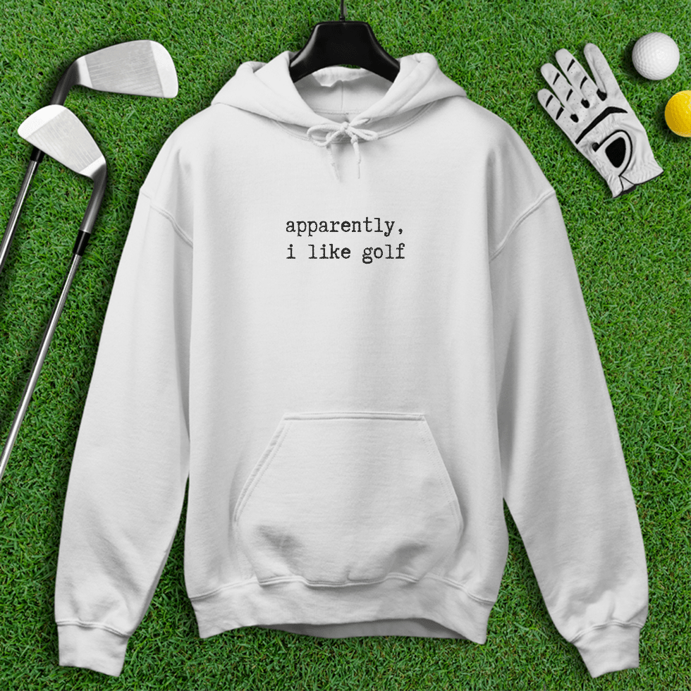 Apparently I Like Golf Hoodie - TeeHee Golf Gear