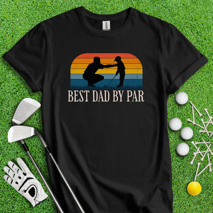 Best Dad By Par T - Shirt - TeeHee Golf Gear