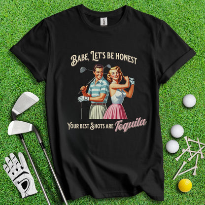 Best Shots Are Tequila T-Shirt - TeeHee Golf Gear