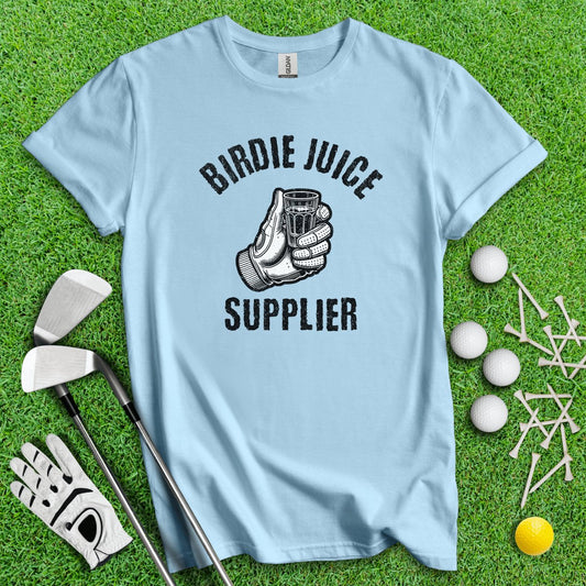 Birdie Juice Supplier T - Shirt - TeeHee Golf Gear