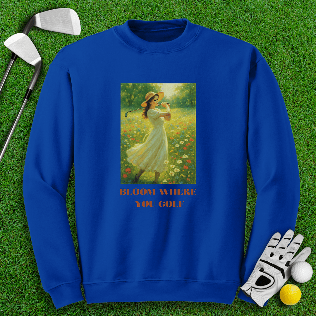 Bloom Where You Golf Crewneck - TeeHee Golf Gear