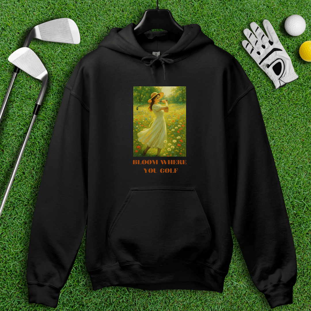 Bloom Where You Golf Hoodie - TeeHee Golf Gear