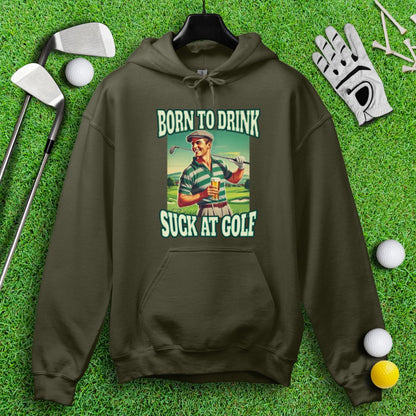 Born To Drink Golf Hoodie - TeeHee Golf Gear