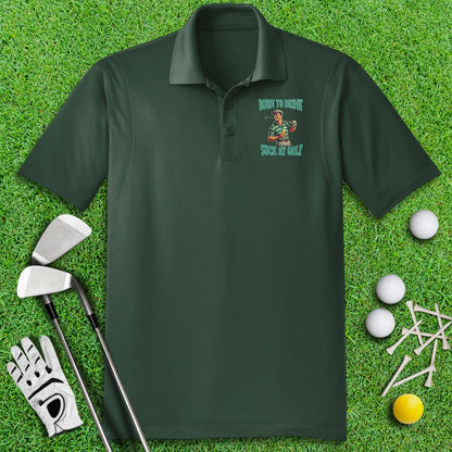 Born To Drink Polo Shirt - TeeHee Golf Gear