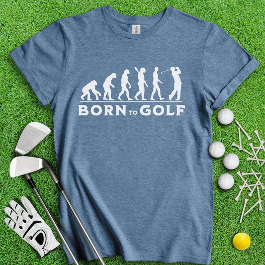 Born To Golf - Golf Evolution Funny Icon T - Shirt - TeeHee Golf Gear