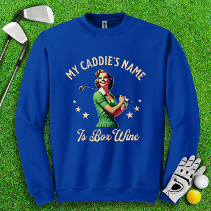 Caddie's Name Is Box Wine Crewneck - TeeHee Golf Gear