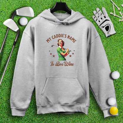Caddie's Name Is Box Wine Hoodie - TeeHee Golf Gear