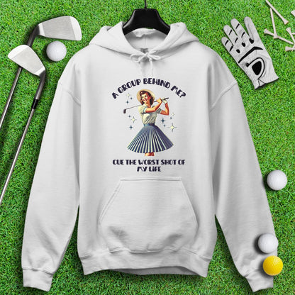 Can't Golf When Group Behind Me Hoodie - TeeHee Golf Gear
