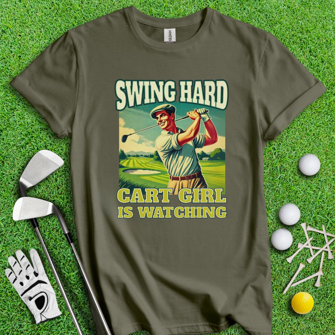 Cart Girl Is Watching T-Shirt - TeeHee Golf Gear