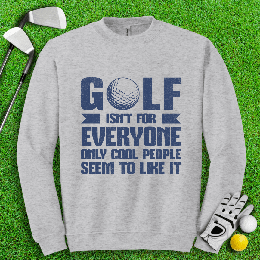 Cool People Like Golf Crewneck - TeeHee Golf Gear