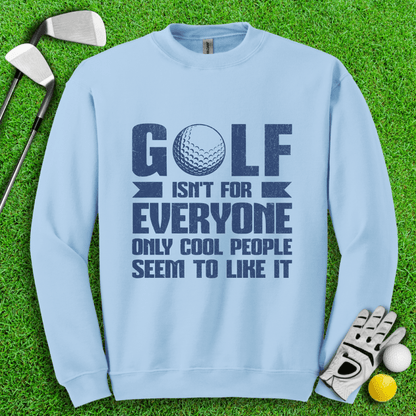 Cool People Like Golf Crewneck - TeeHee Golf Gear