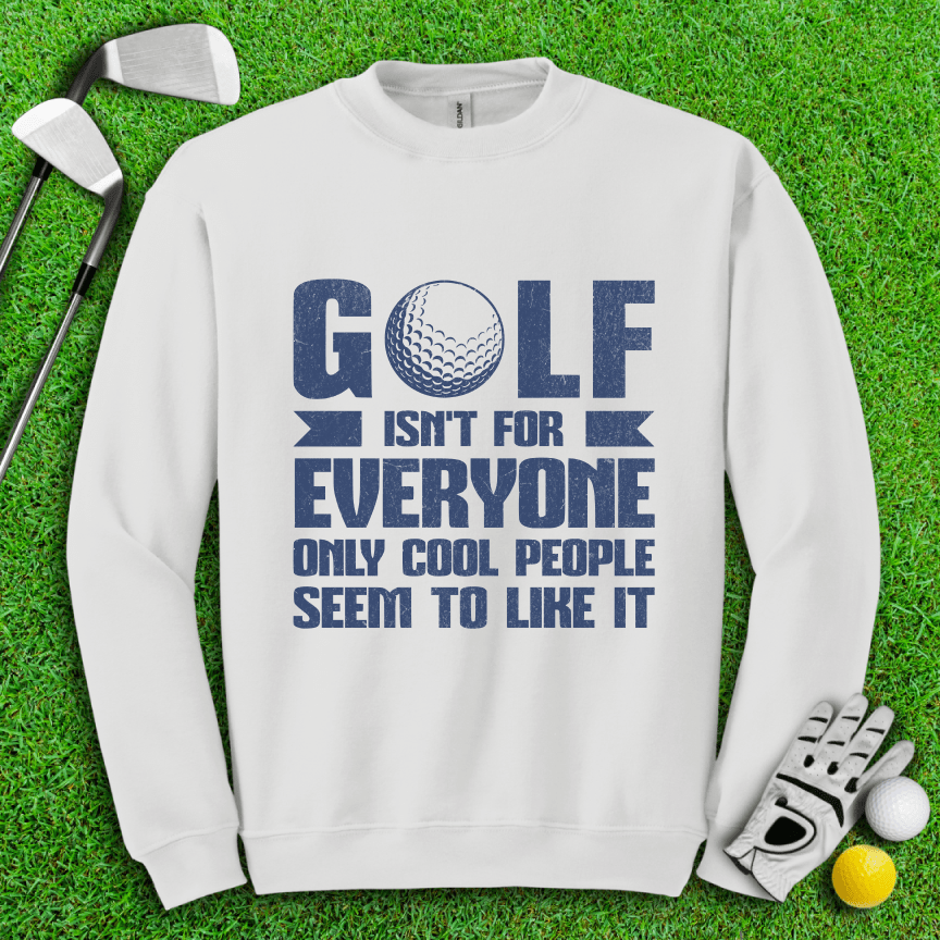 Cool People Like Golf Crewneck - TeeHee Golf Gear