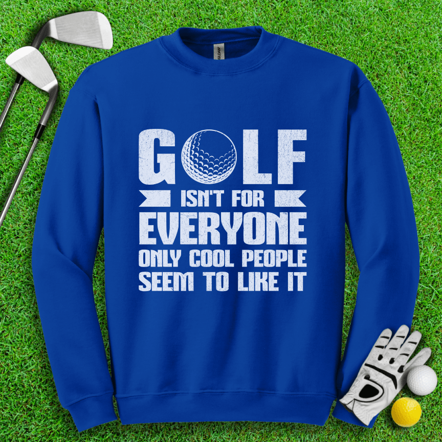 Cool People Like Golf Crewneck - TeeHee Golf Gear