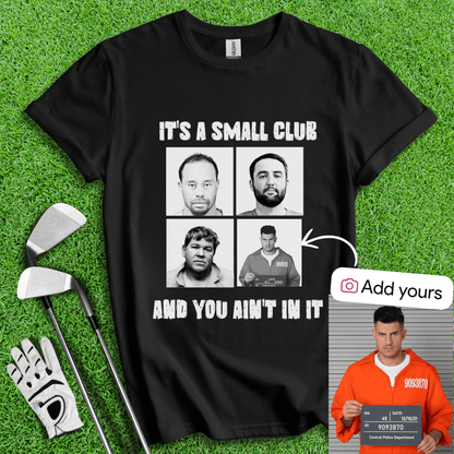 Custom Mugshot Small Club T-shirt - TeeHee Golf Gear