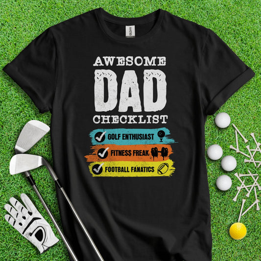 Dad - Golf, Fitness, Football T - Shirt - TeeHee Golf Gear