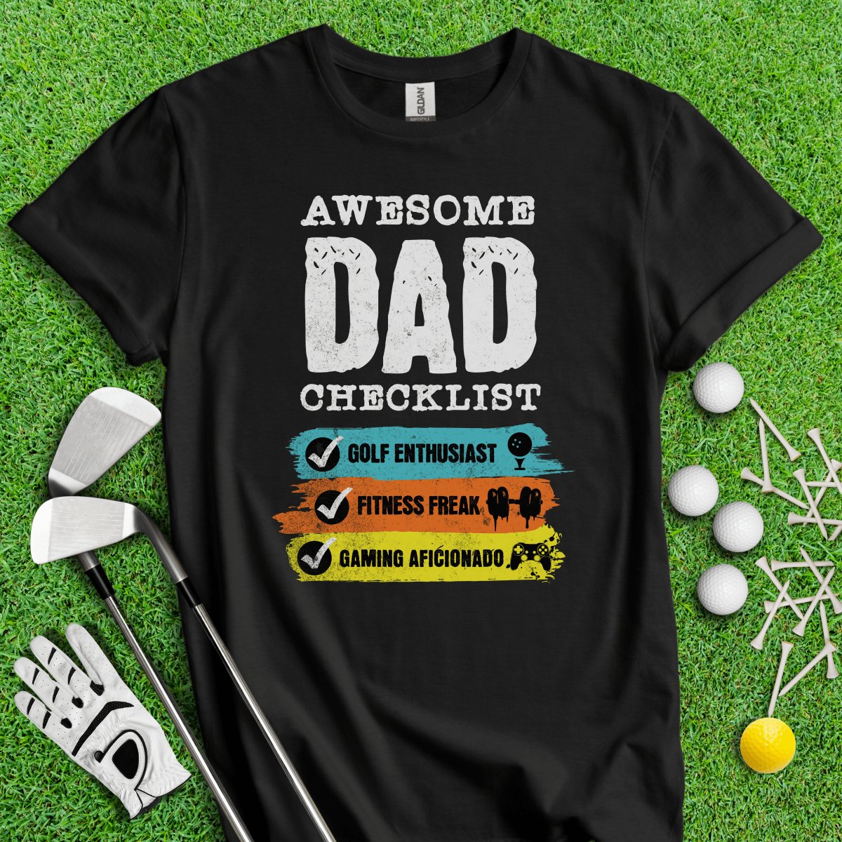 Dad - Golf, Fitness, Gaming T - Shirt - TeeHee Golf Gear