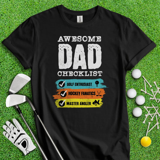 Dad - Golf, Hockey, Fishing T - Shirt - TeeHee Golf Gear