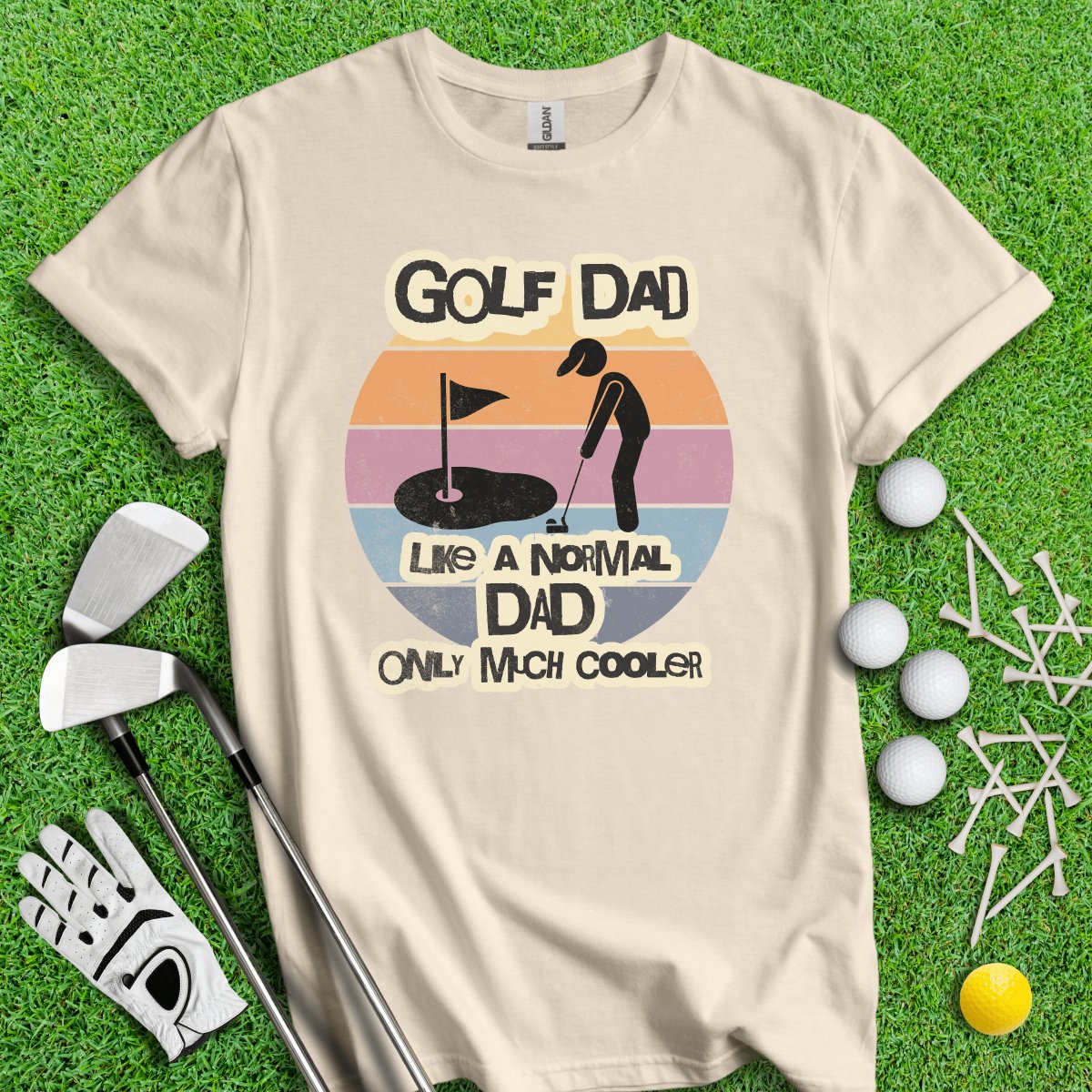 Dad - Like Normal Dad Only Much Cooler T - Shirt - TeeHee Golf Gear