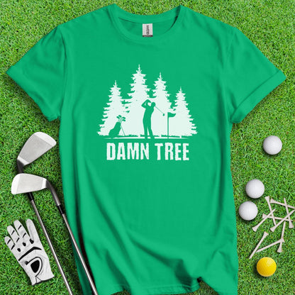 Damn Tree T-Shirt - TeeHee Golf Gear