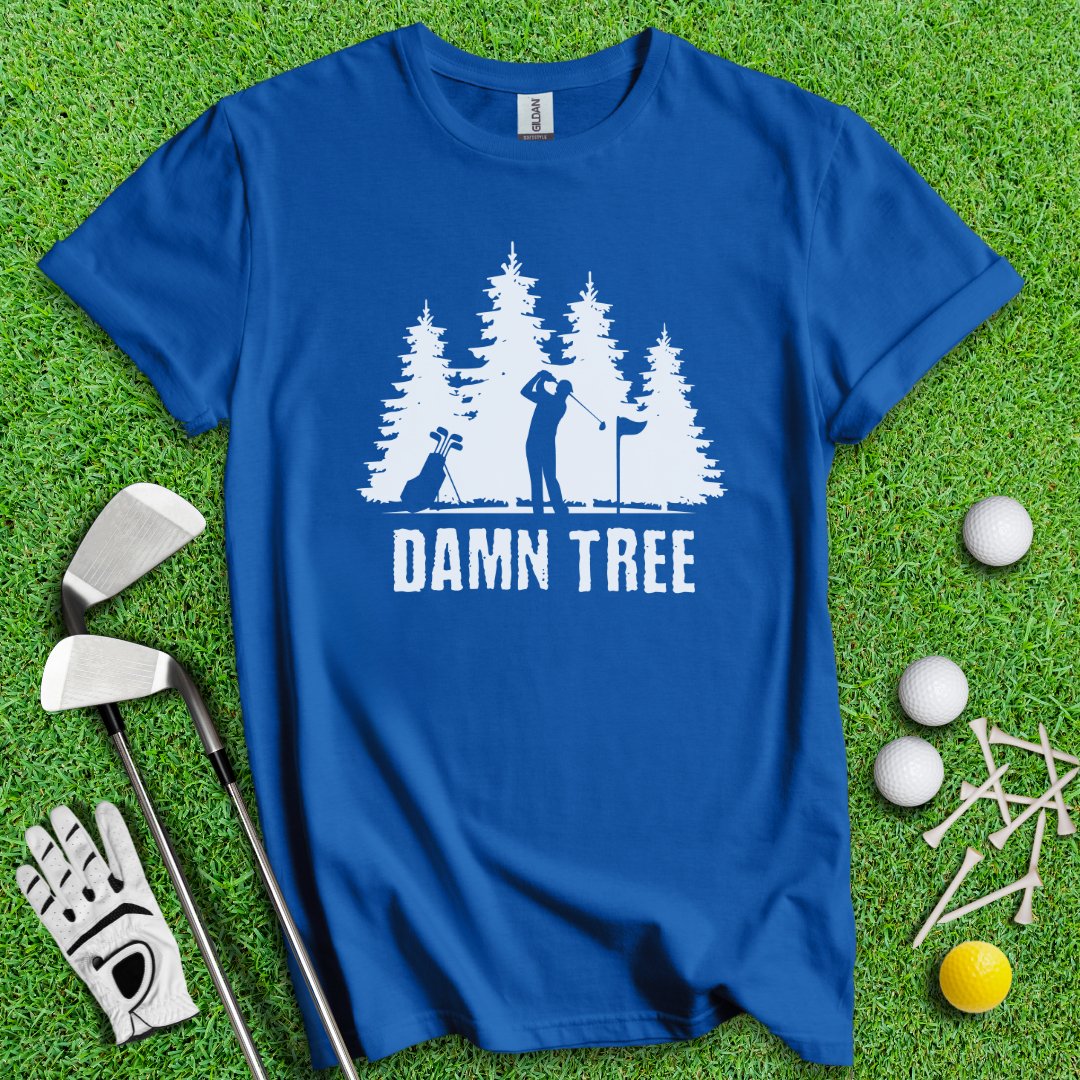 Damn Tree T-Shirt - TeeHee Golf Gear