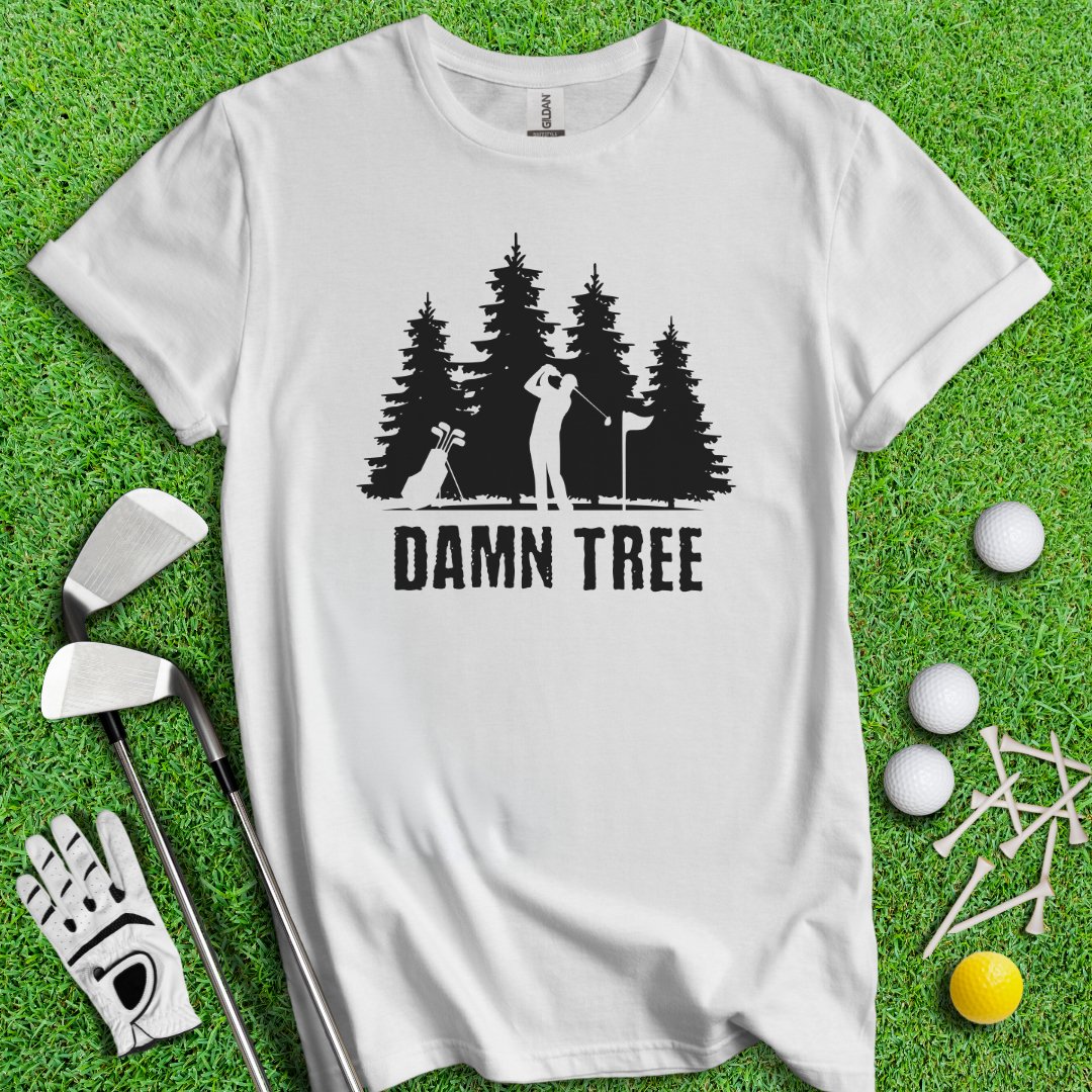 Damn Tree T-Shirt - TeeHee Golf Gear