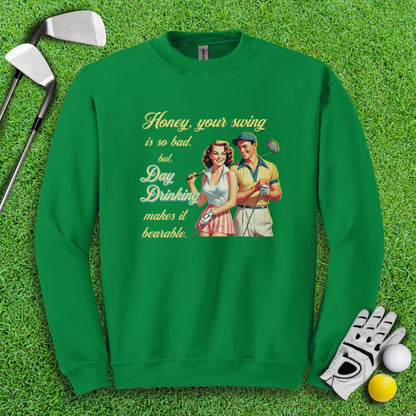 Day Drinking Makes It Bearable Crewneck - TeeHee Golf Gear