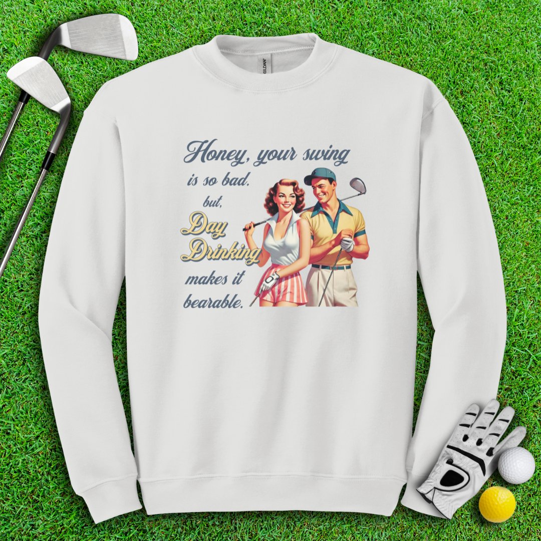 Day Drinking Makes It Bearable Crewneck - TeeHee Golf Gear