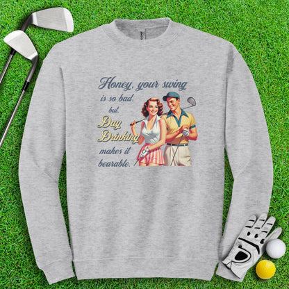 Day Drinking Makes It Bearable Crewneck - TeeHee Golf Gear