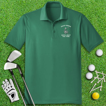 Dead Inside Until Next Tee Time Polo Shirt - TeeHee Golf Gear