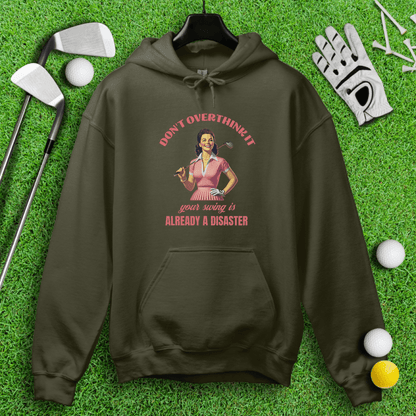 Don’t Overthink Your Swing Hoodie - TeeHee Golf Gear